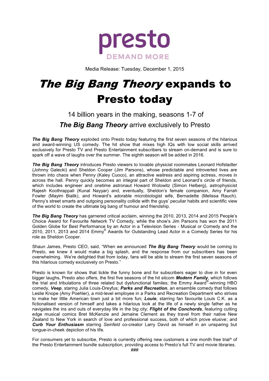 The Big Bang Theory Expands to Presto Today