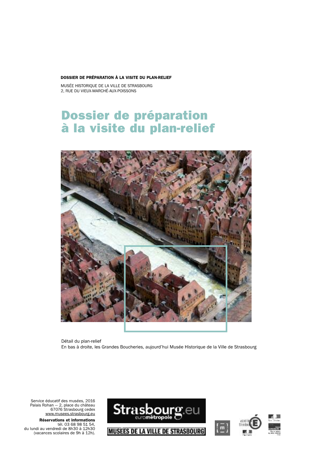 Dossier De Préparation À La Visite Du Plan-Relief