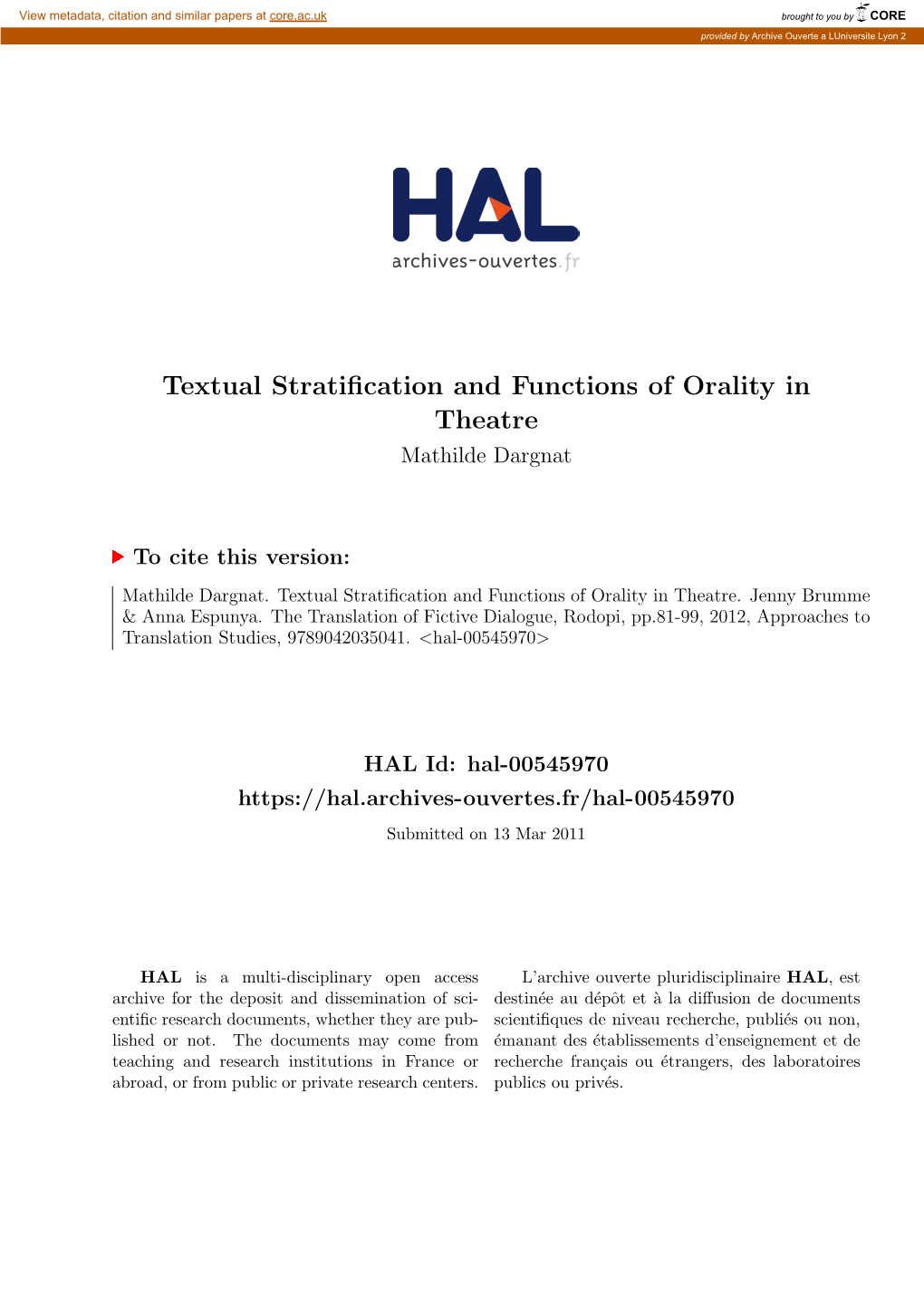 Textual Stratification and Functions of Orality in Theatre