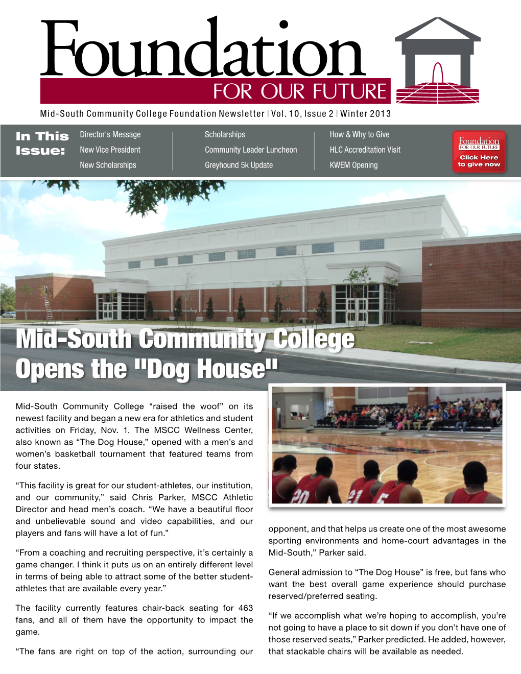 Mid-South Community College Opens the "Dog House"