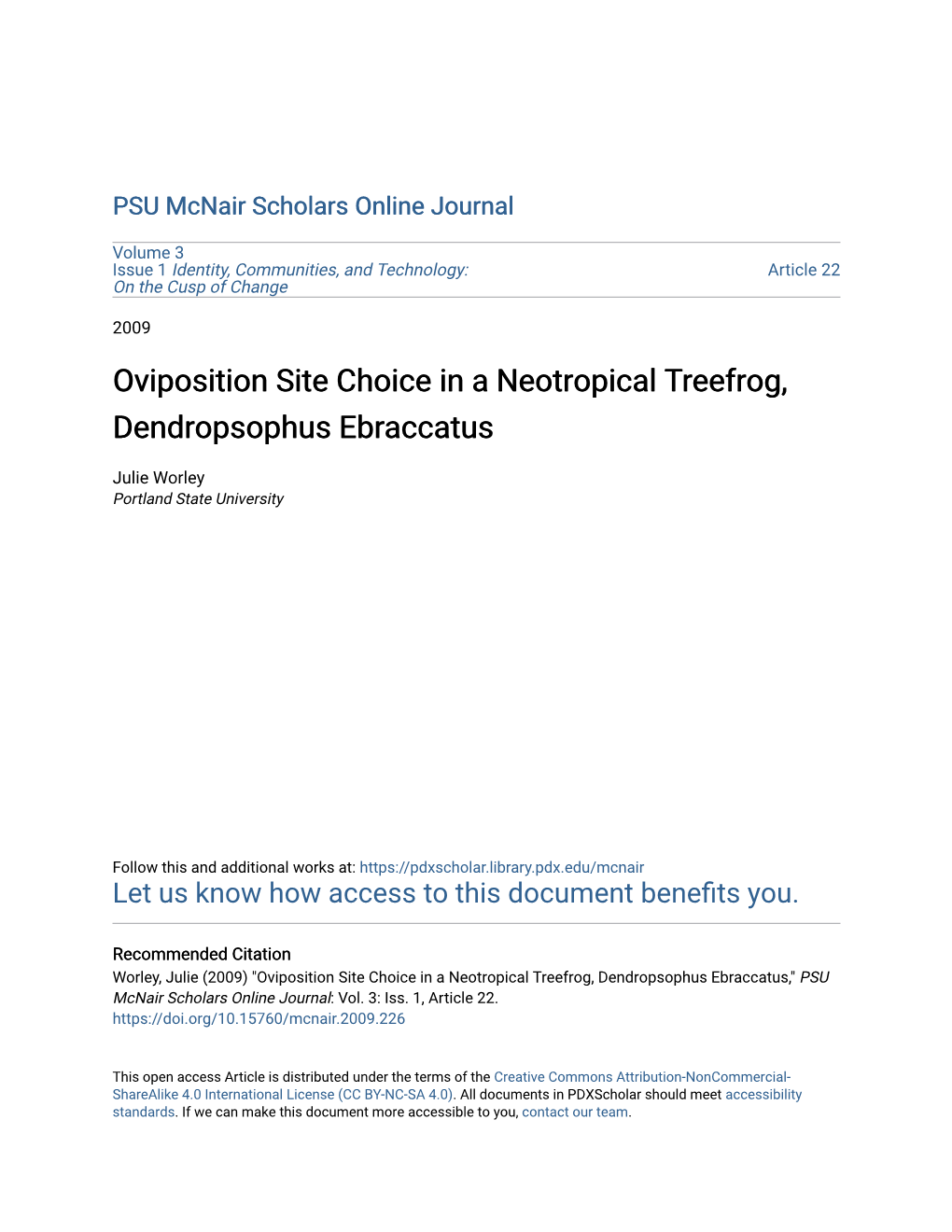 Oviposition Site Choice in a Neotropical Treefrog, Dendropsophus Ebraccatus