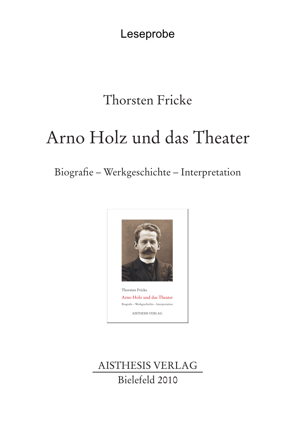 Arno Holz Und Das Theater