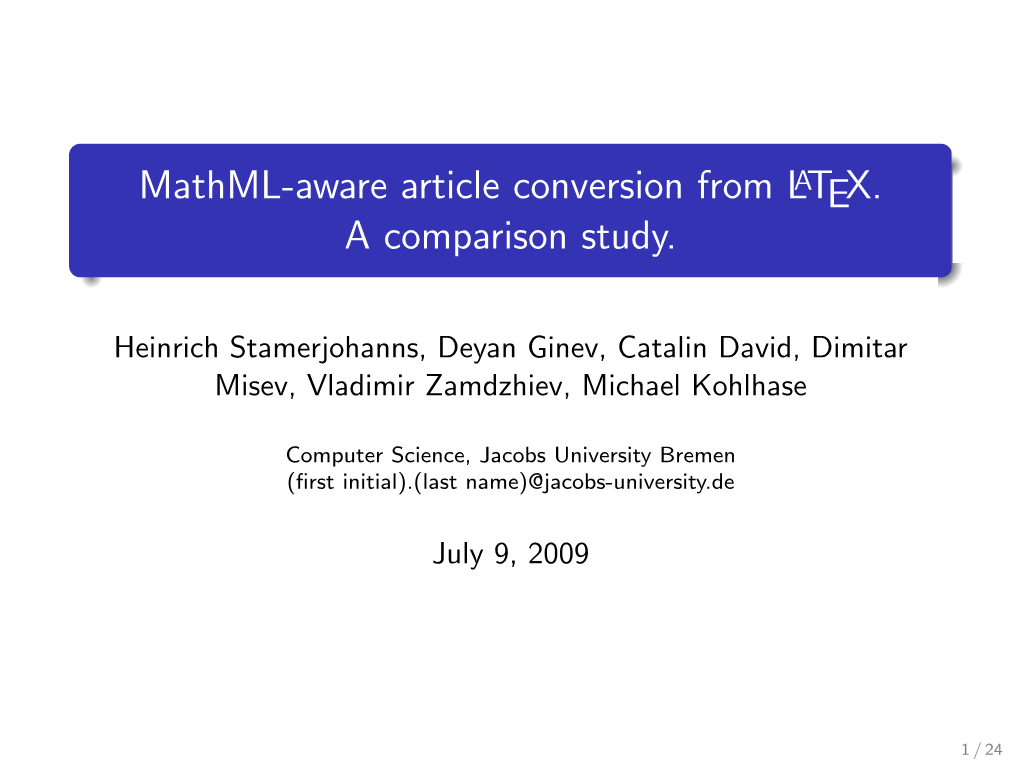 Mathml-Aware Article Conversion from LATEX. a Comparison Study