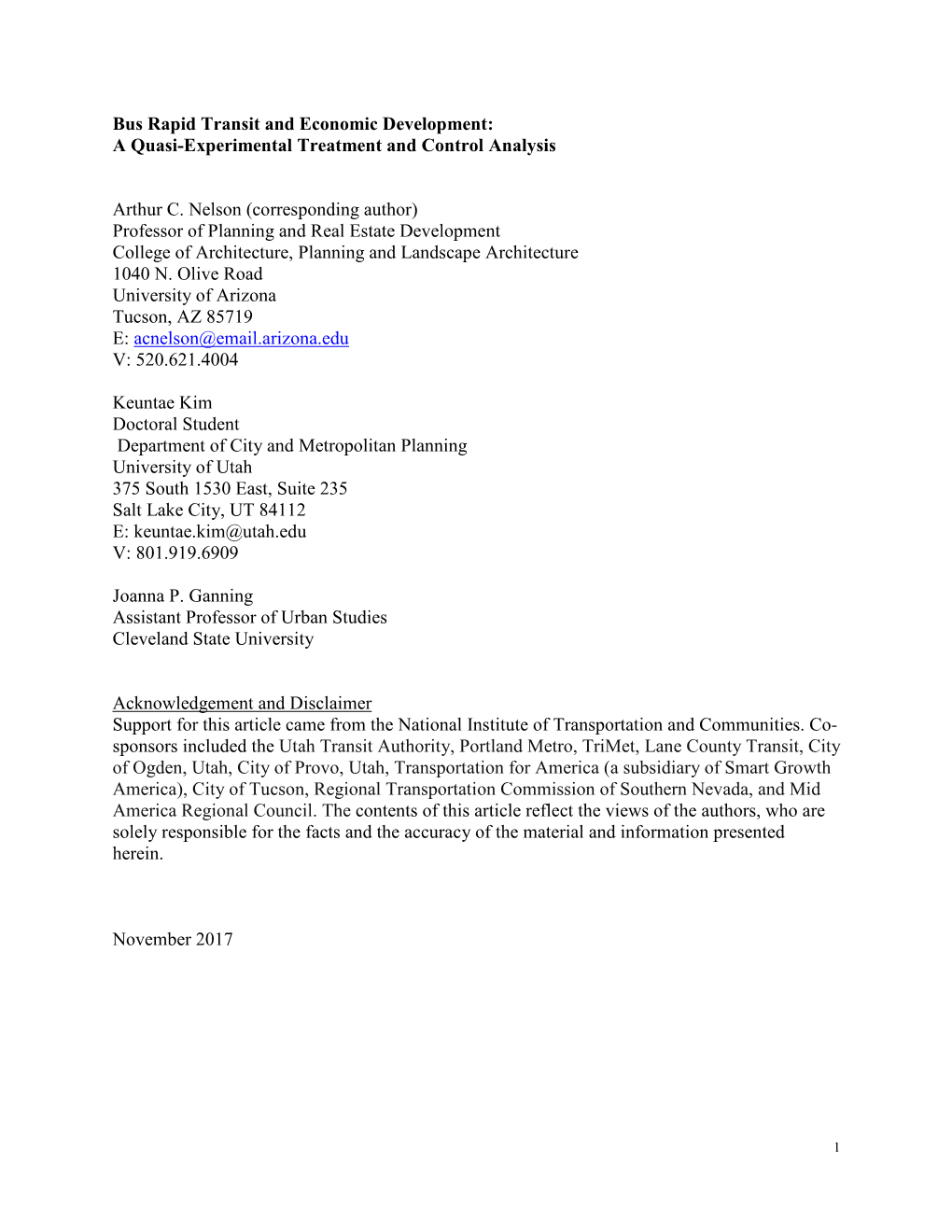 Bus Rapid Transit and Economic Development: a Quasi-Experimental Treatment and Control Analysis Arthur C. Nelson (Corresponding