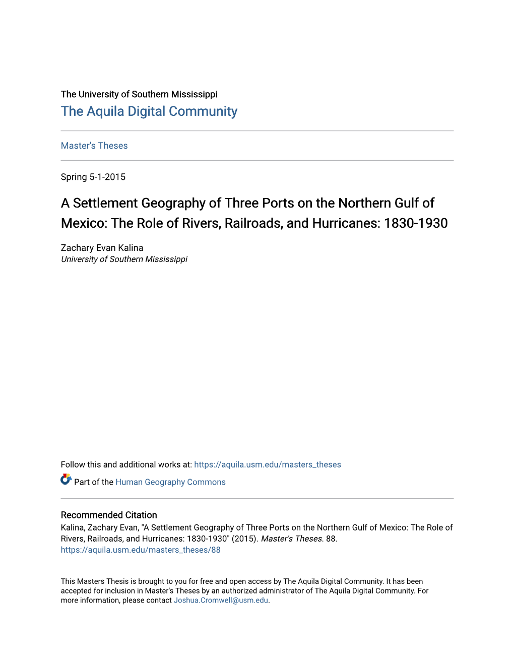 A Settlement Geography of Three Ports on the Northern Gulf of Mexico: the Role of Rivers, Railroads, and Hurricanes: 1830-1930