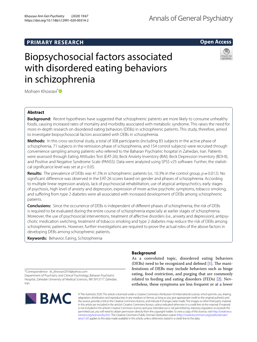 Biopsychosocial Factors Associated with Disordered Eating Behaviors in Schizophrenia Mohsen Khosravi*