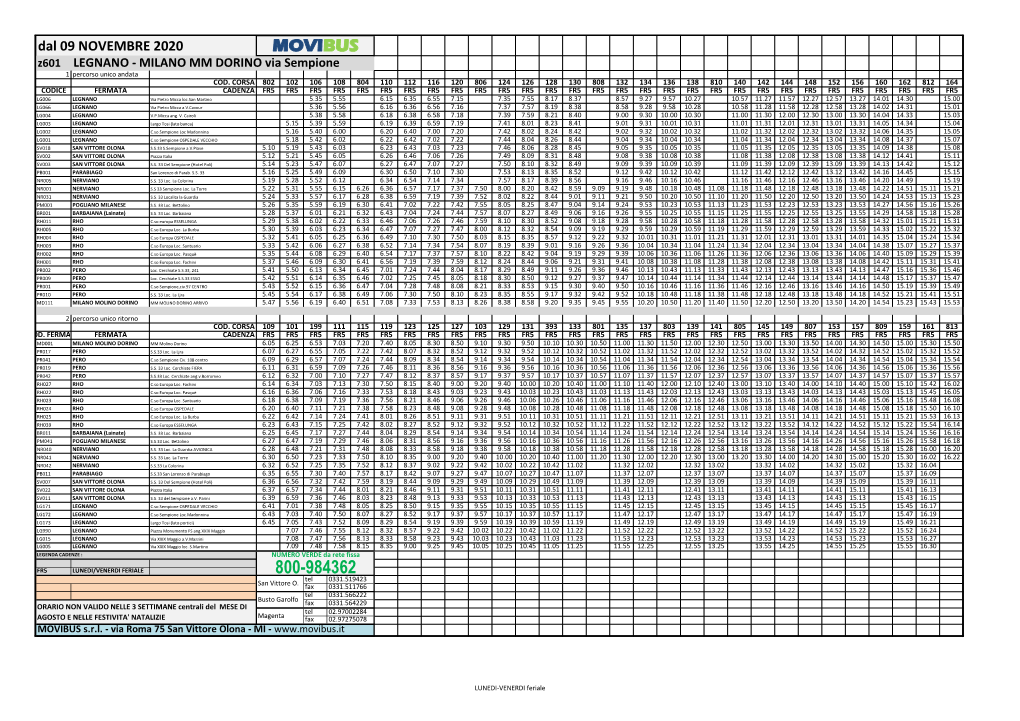MOVIBUS Z601 LEGNANO - MILANO MM DORINO Via Sempione 1 Percorso Unico Andata COD