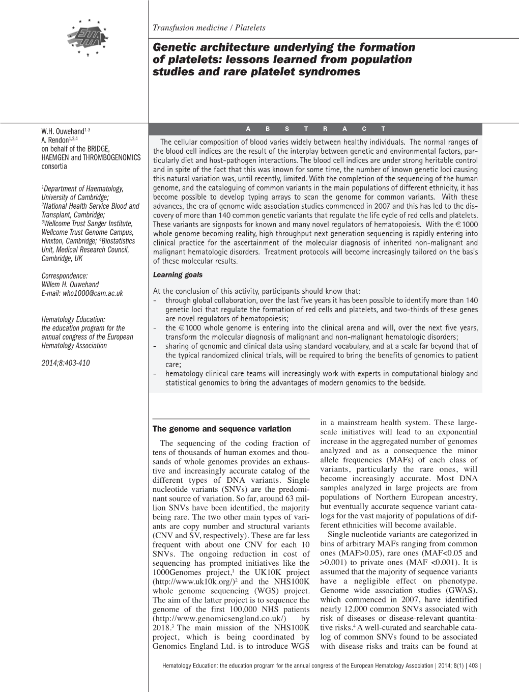 Genetic Architecture Underlying the Formation of Platelets: Lessons Learned from Population Studies and Rare Platelet Syndromes