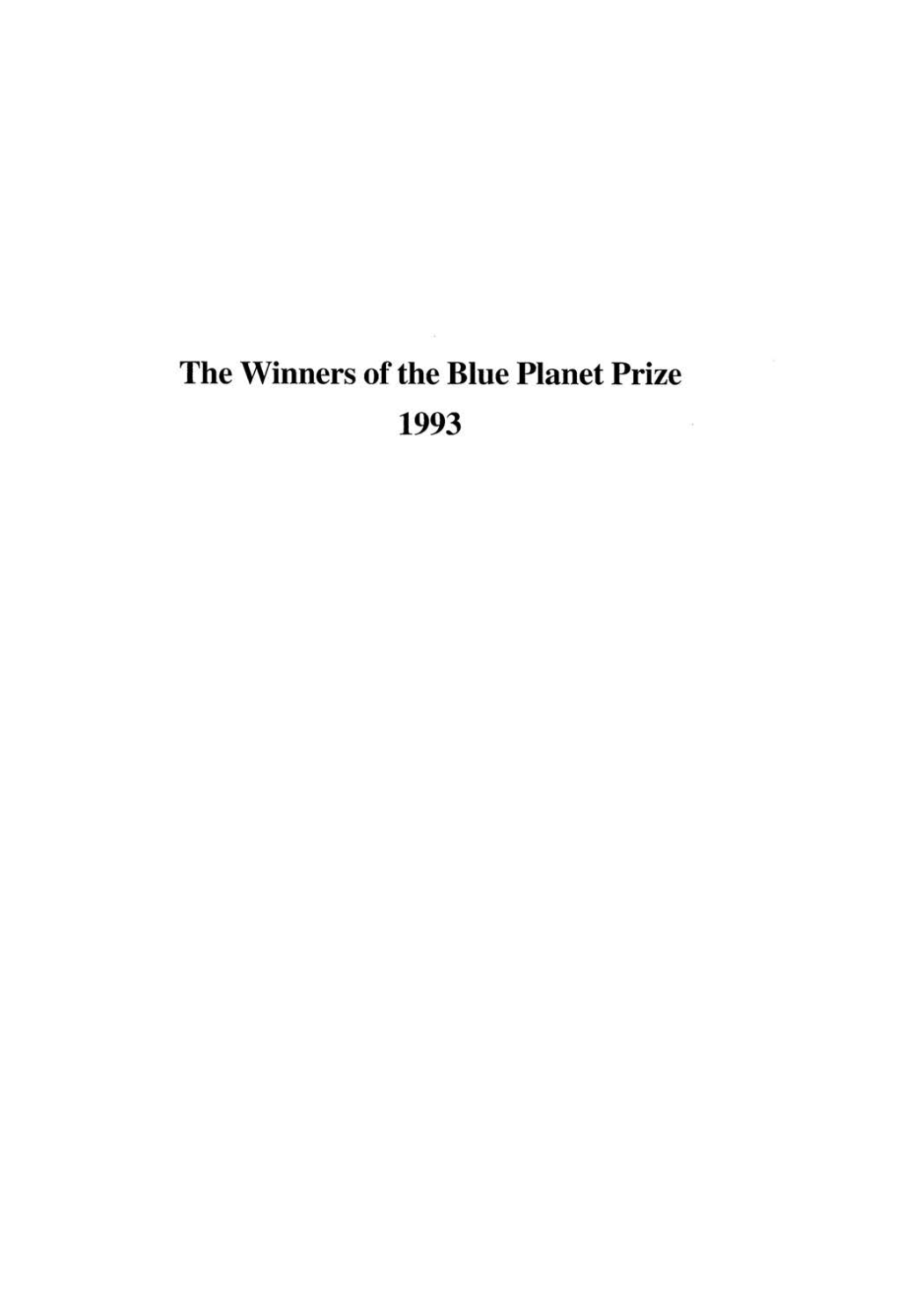 The Winners of the Blue Planet Prize 1993