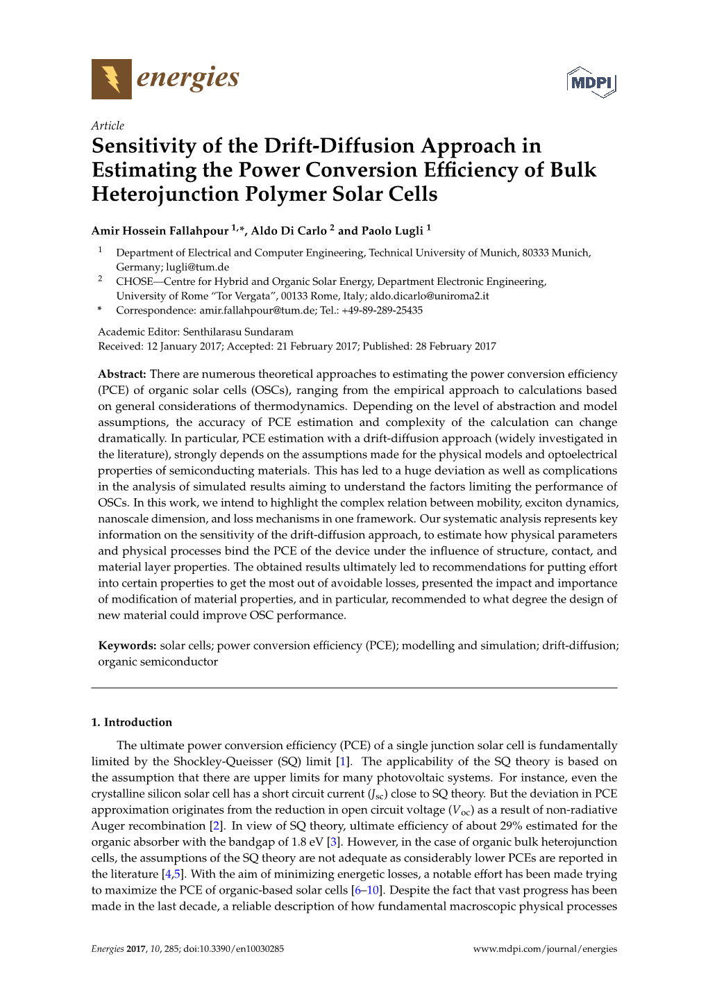 Sensitivity of the Drift-Diffusion Approach in Estimating the Power Conversion Efﬁciency of Bulk Heterojunction Polymer Solar Cells