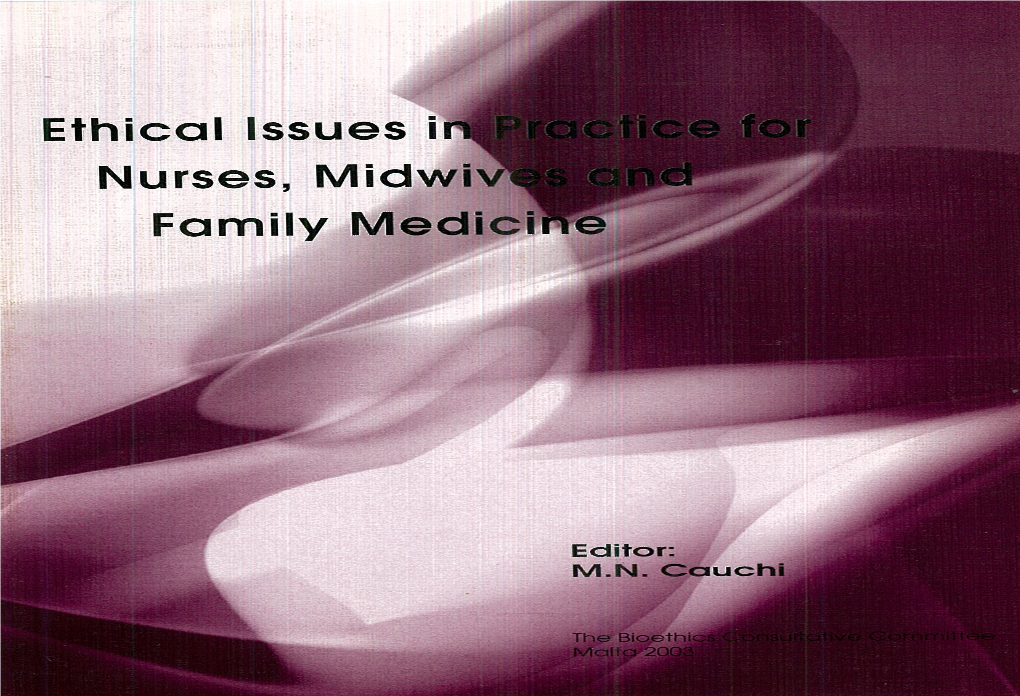 Ethical Issues in Maltese General Practice - a Look to the Near Future 121 Mary Anne Ciappara - Patient Empowerment in Pharmacy Practice