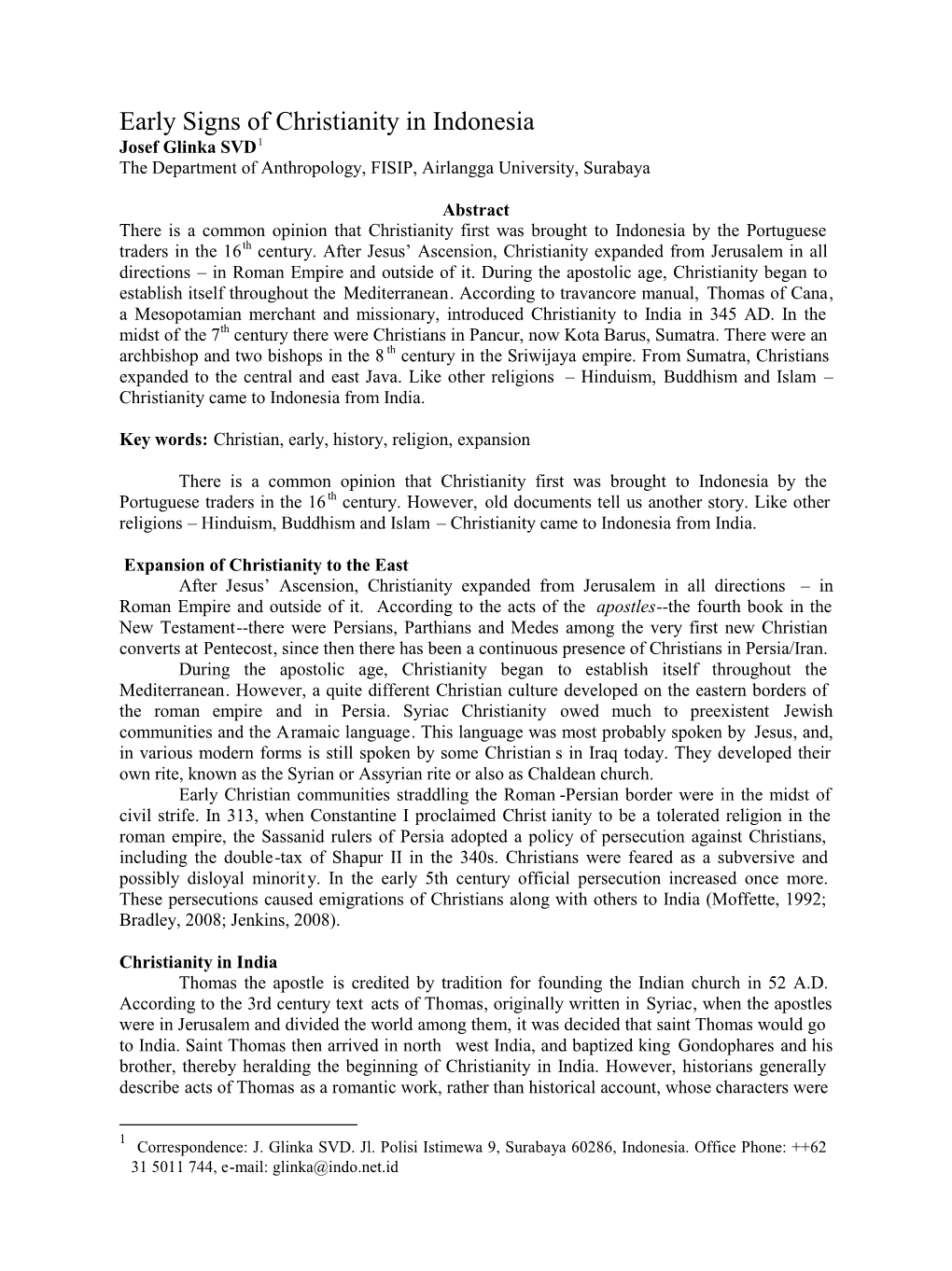 Early Signs of Christianity in Indonesia Josef Glinka SVD1 the Department of Anthropology, FISIP, Airlangga University, Surabaya