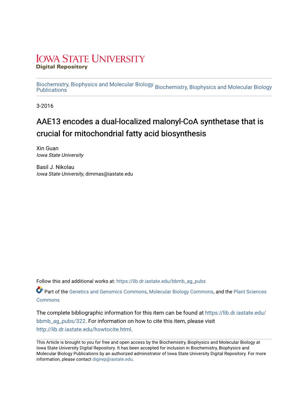 AAE13 Encodes a Dual-Localized Malonyl-Coa Synthetase That Is Crucial for Mitochondrial Fatty Acid Biosynthesis