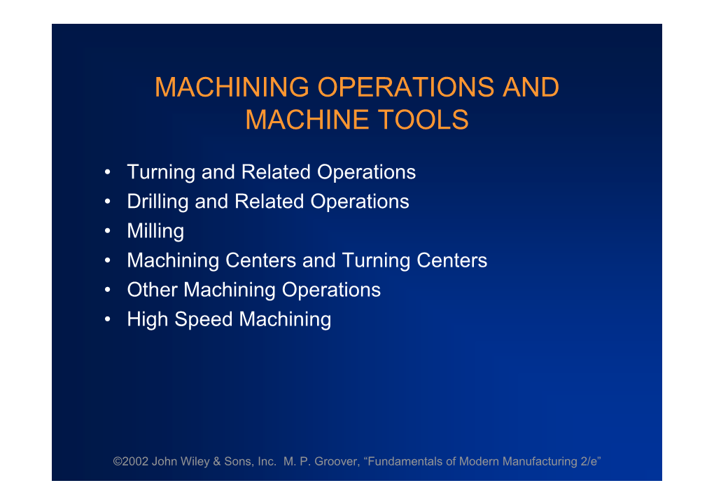 Machining Operations and Machine Tools