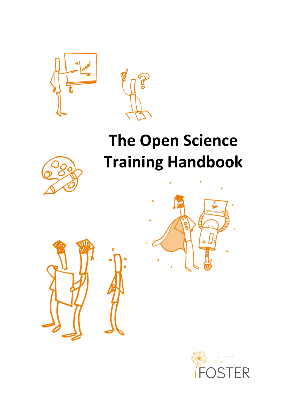 The Open Science Training Handbook