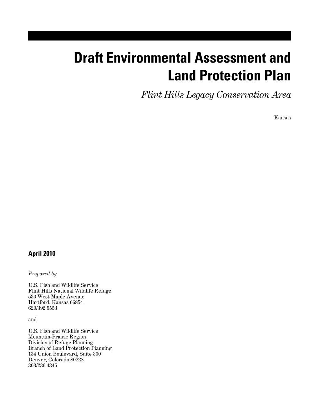 Draft Environmental Assessment and Land Protection for the Flint Hills Legacy Conservation Area