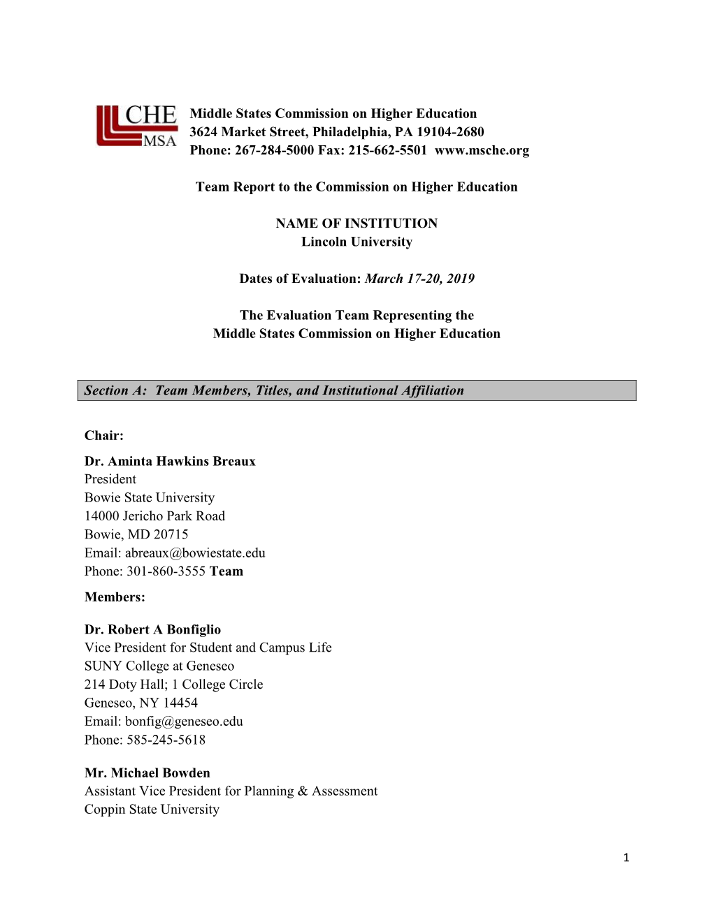 Middle States Commission on Higher Education 3624 Market Street, Philadelphia, PA 19104-2680 Phone: 267-284-5000 Fax: 215-662-5501