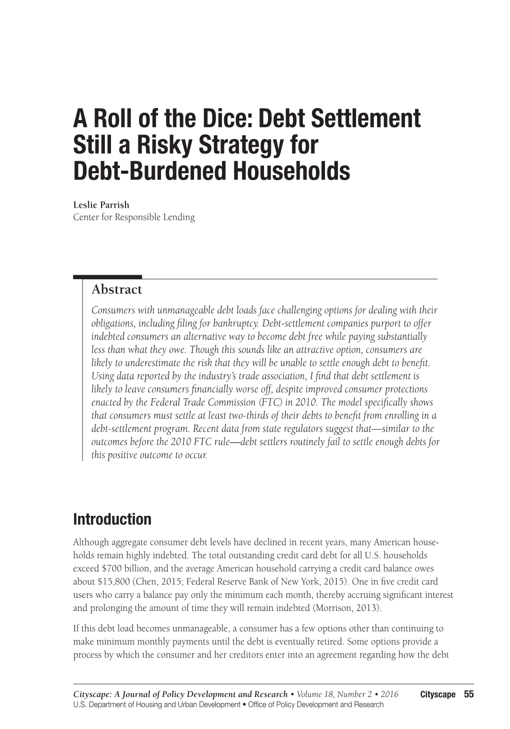A Roll of the Dice: Debt Settlement Still a Risky Strategy for Debt-Burdened Households