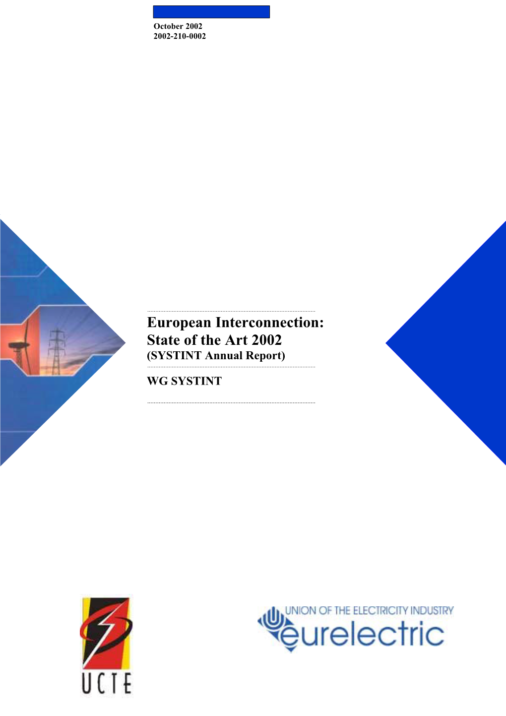 European Interconnection: State of the Art 2002 (SYSTINT Annual Report)