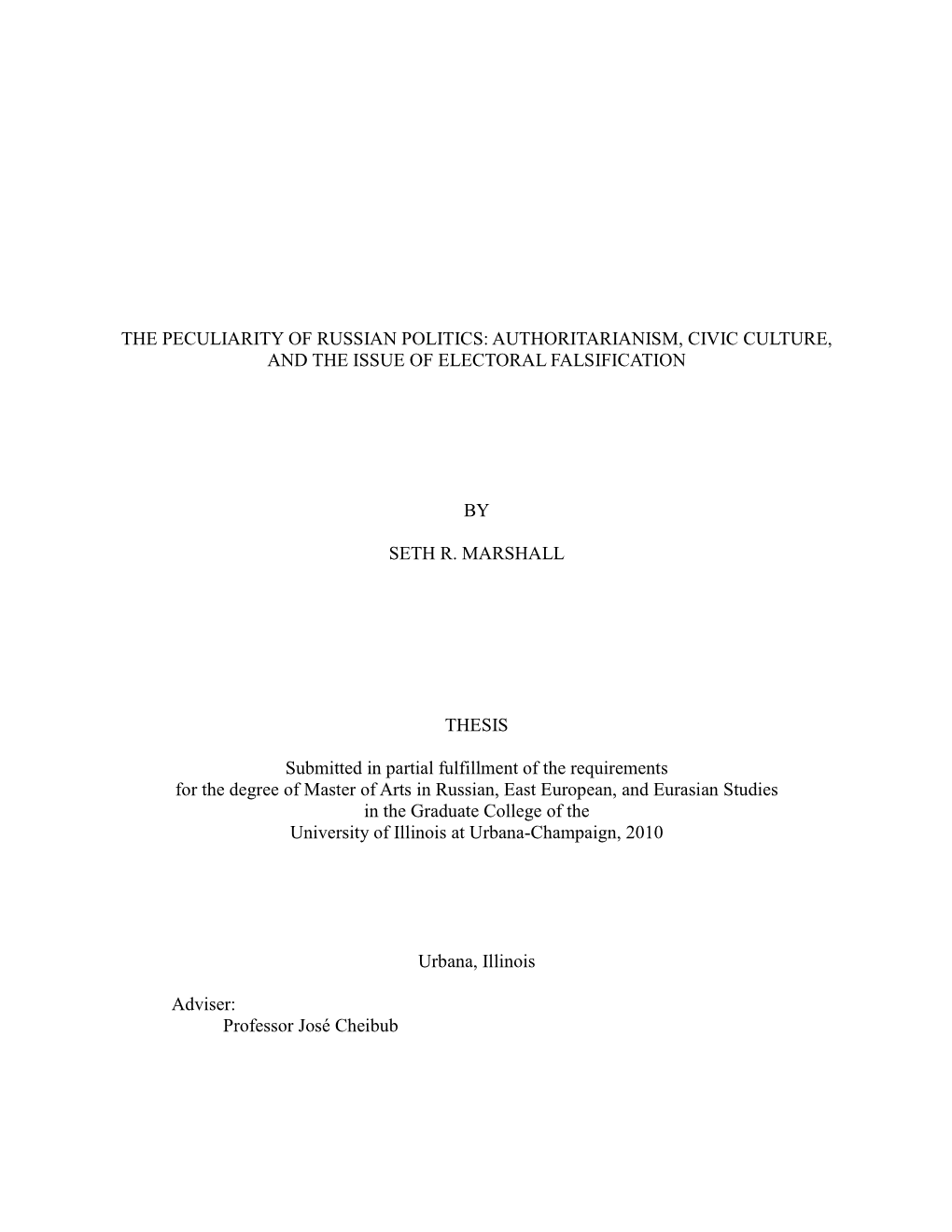 The Peculiarity of Russian Politics: Authoritarianism, Civic Culture, and the Issue of Electoral Falsification