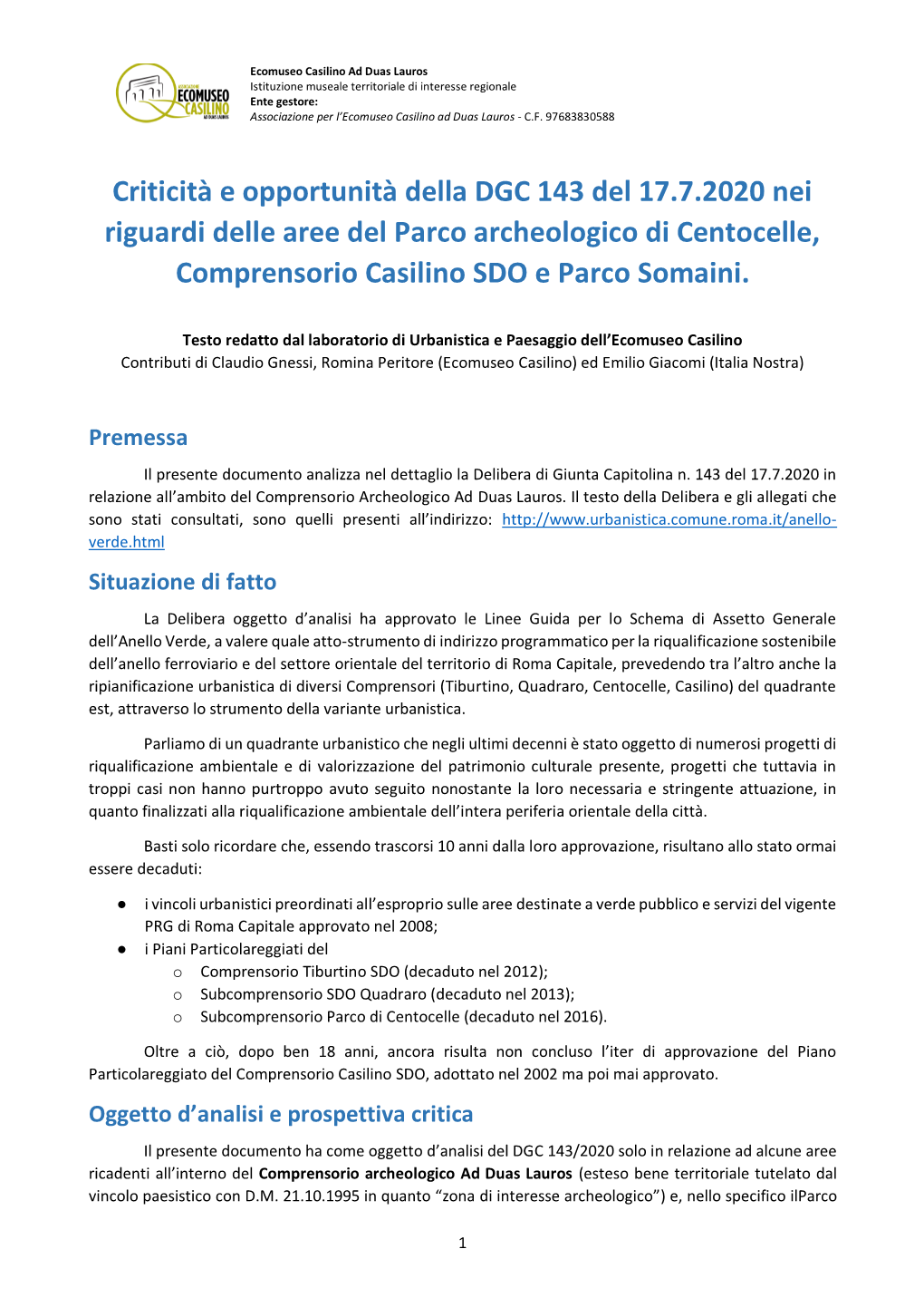 Criticità E Opportunità Della DGC 143 Del 17.7.2020 Nei Riguardi Delle Aree Del Parco Archeologico Di Centocelle, Comprensorio Casilino SDO E Parco Somaini