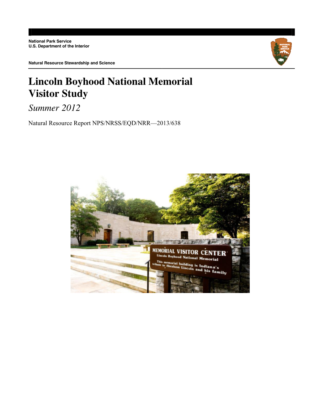 Lincoln Boyhood National Memorial Visitor Study Summer 2012