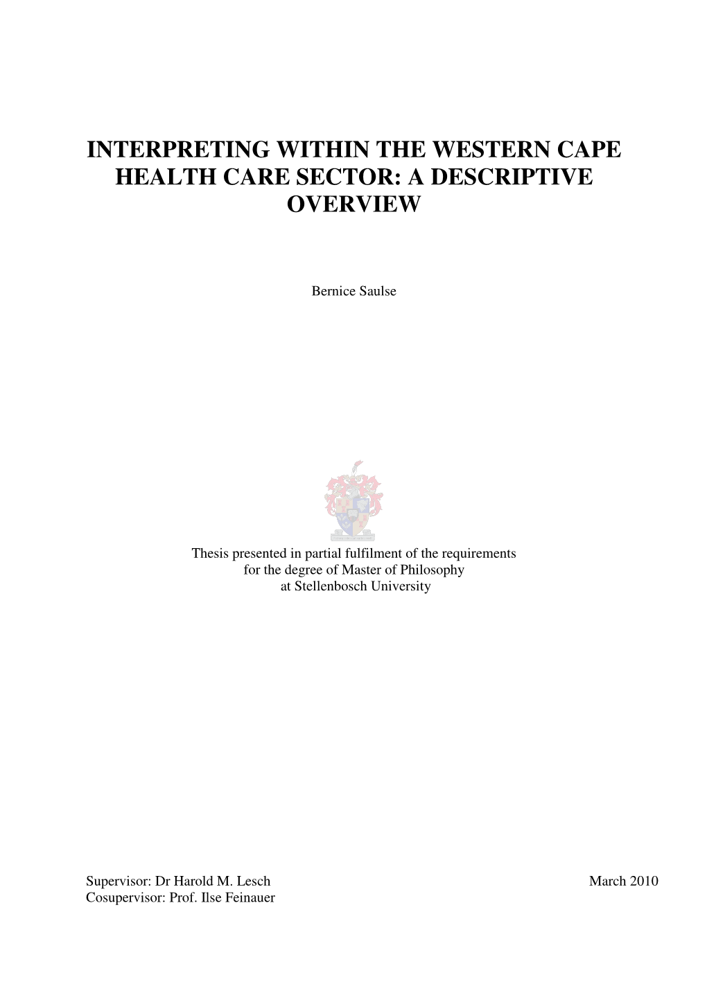 Interpreting Within the Western Cape Health Care Sector: a Descriptive Overview