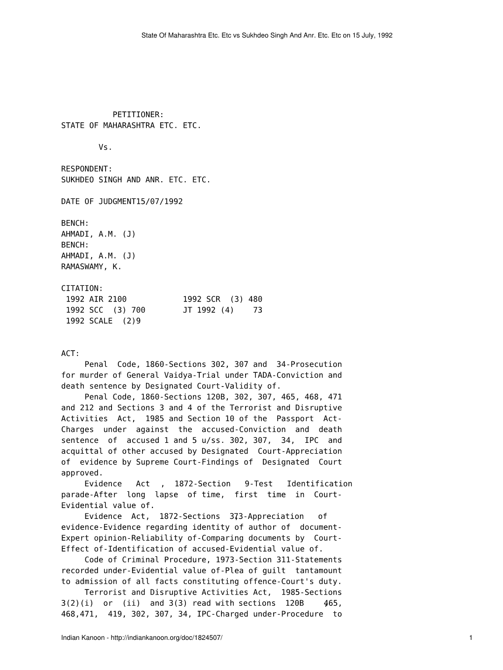 State of Maharashtra Etc. Etc Vs Sukhdeo Singh and Anr. Etc. Etc on 15 July, 1992 Supreme Court of India State of Maharashtra Etc