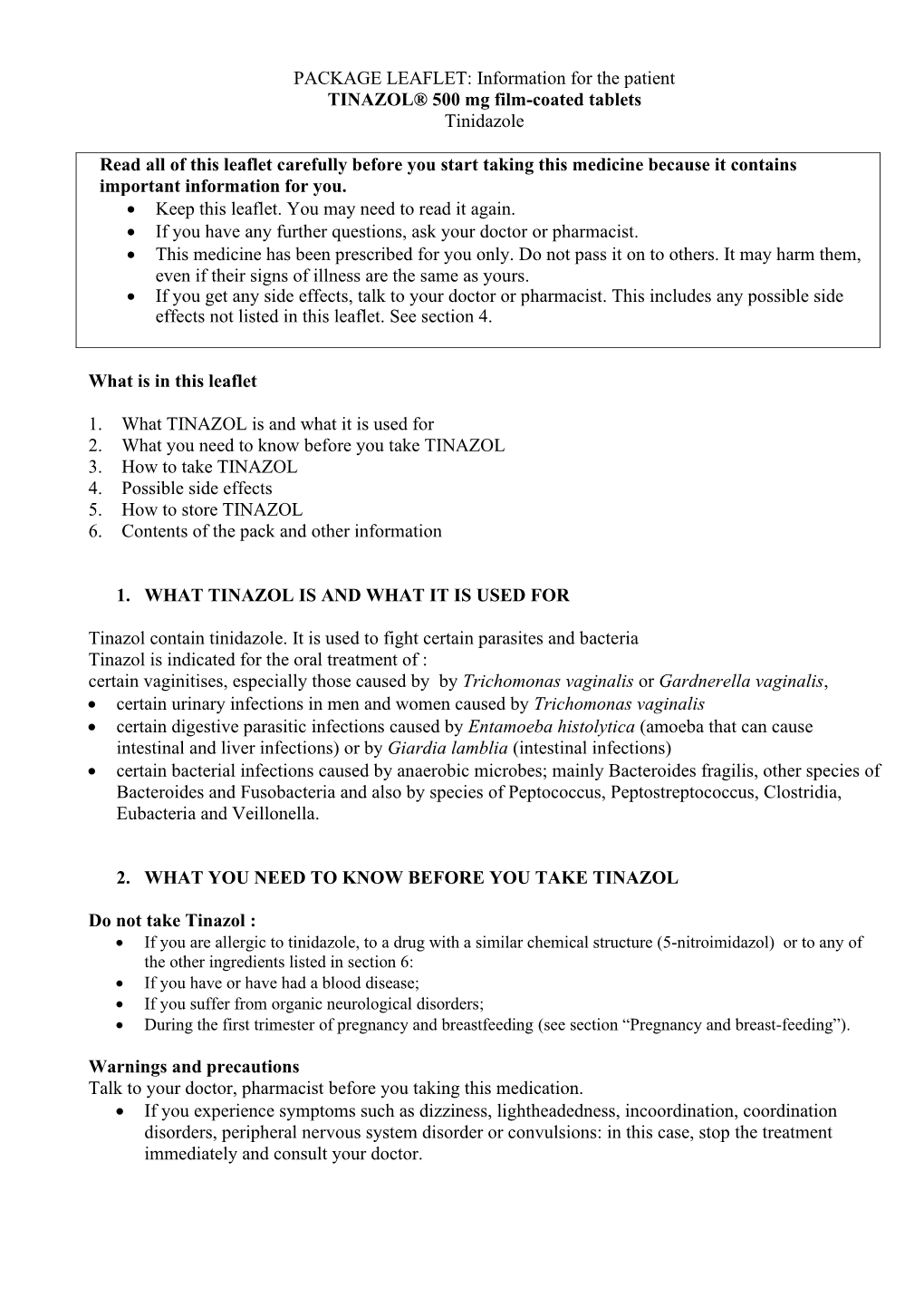 PACKAGE LEAFLET: Information for the Patient TINAZOL® 500 Mg Film-Coated Tablets Tinidazole