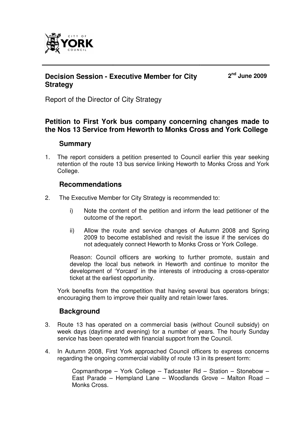 Report of the Director of City Strategy Petition to First York Bus Company