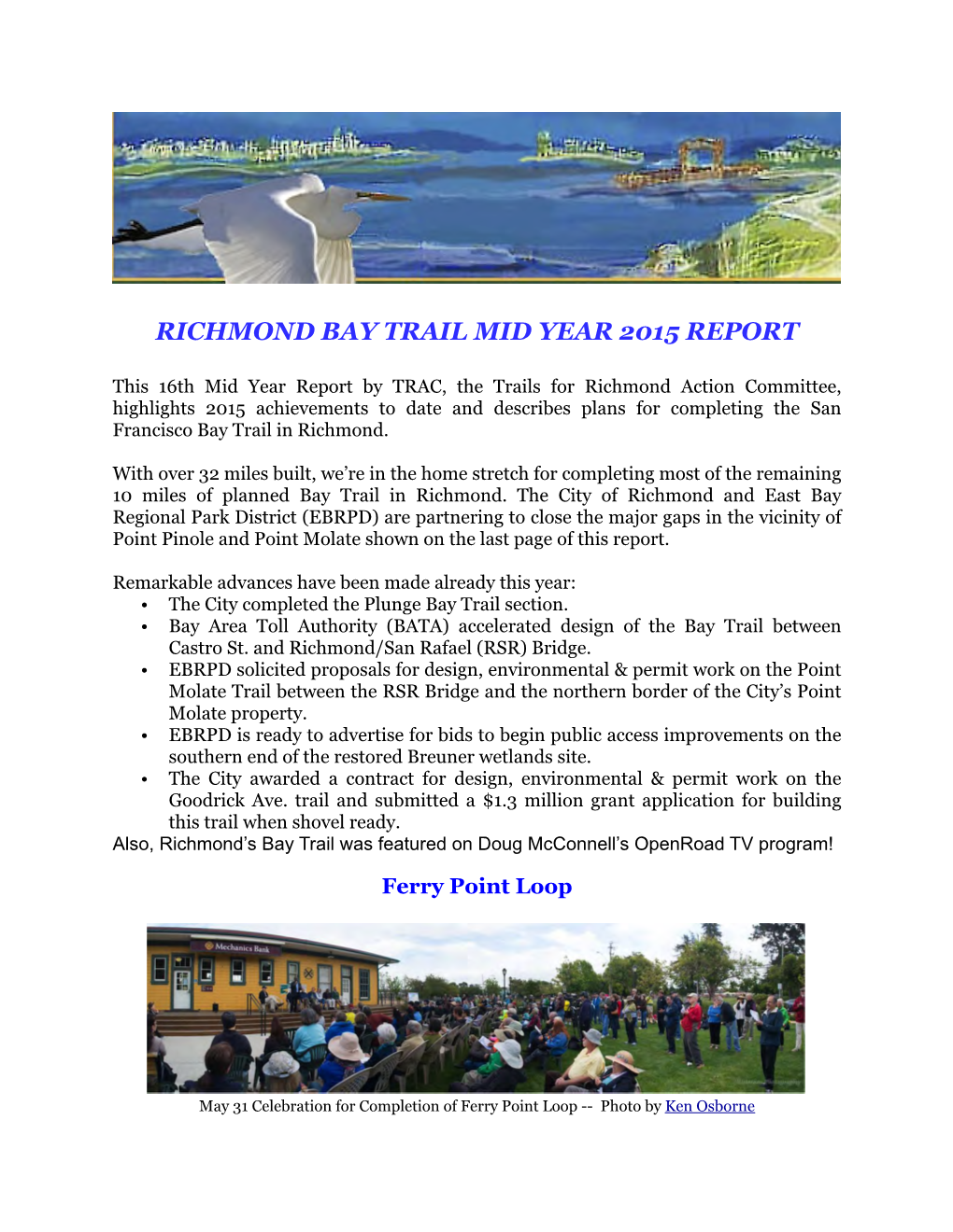 Richmond Bay Trail Mid Year 2015 Report