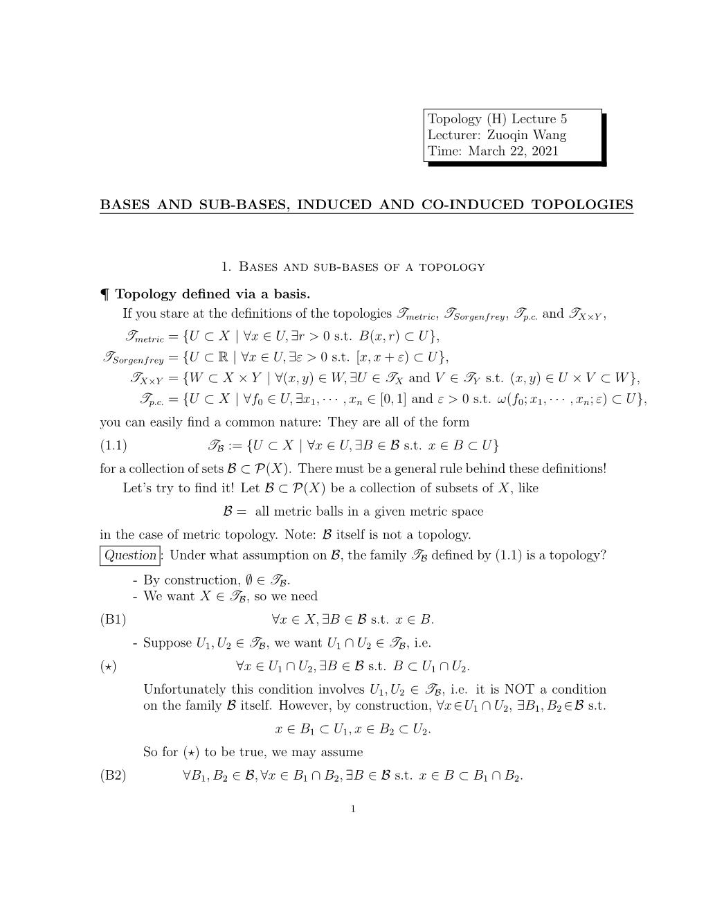 Topology (H) Lecture 5 Lecturer: Zuoqin Wang Time: March 22, 2021