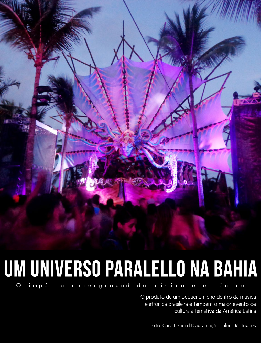 Um Universo Paralello Na Bahia