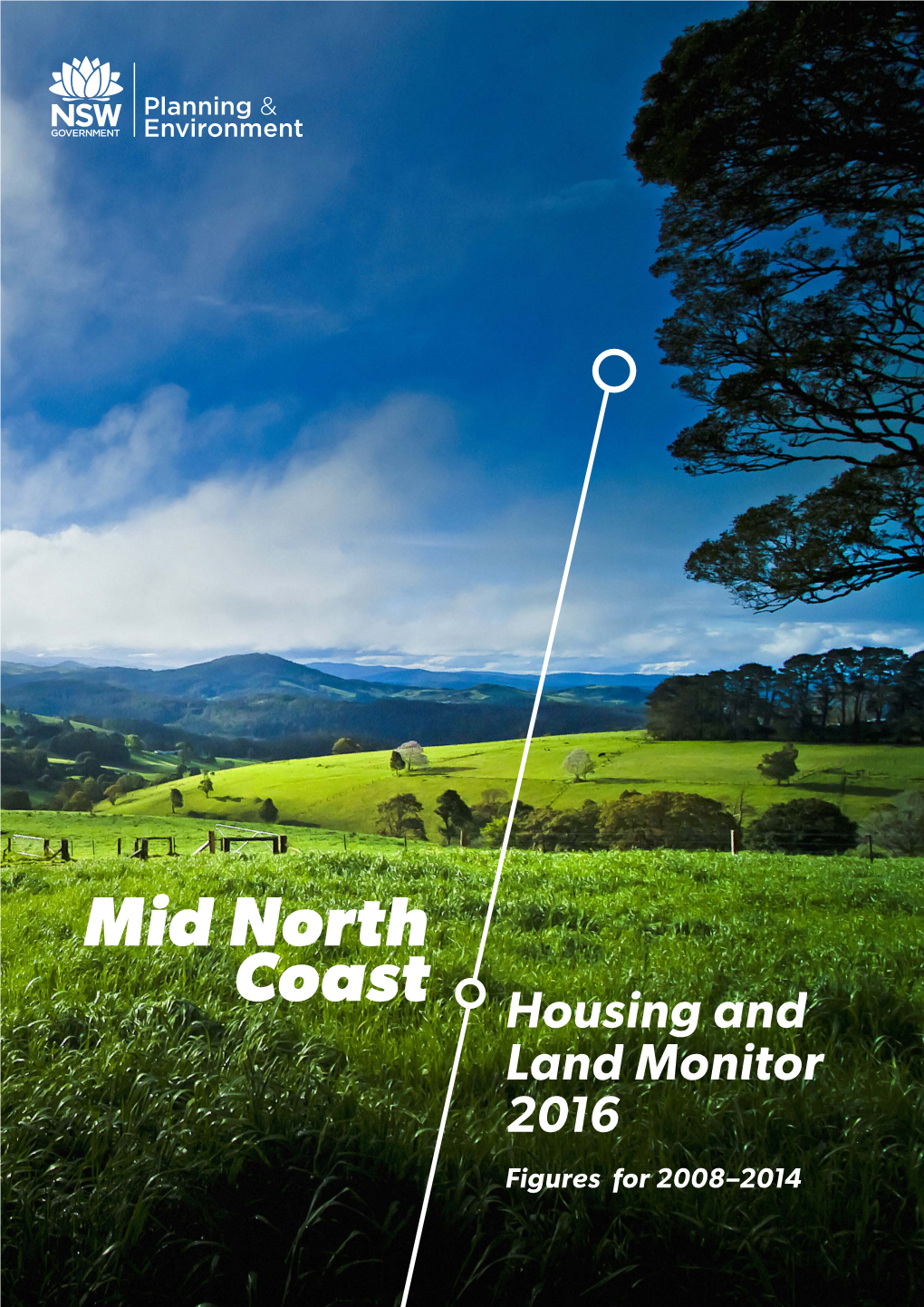 Mid North Coast Housing and Land Monitor 2016 Figures for 2008–2014 Mid North Coast Housing and Land Monitor 2016 Figures for 2008–2014