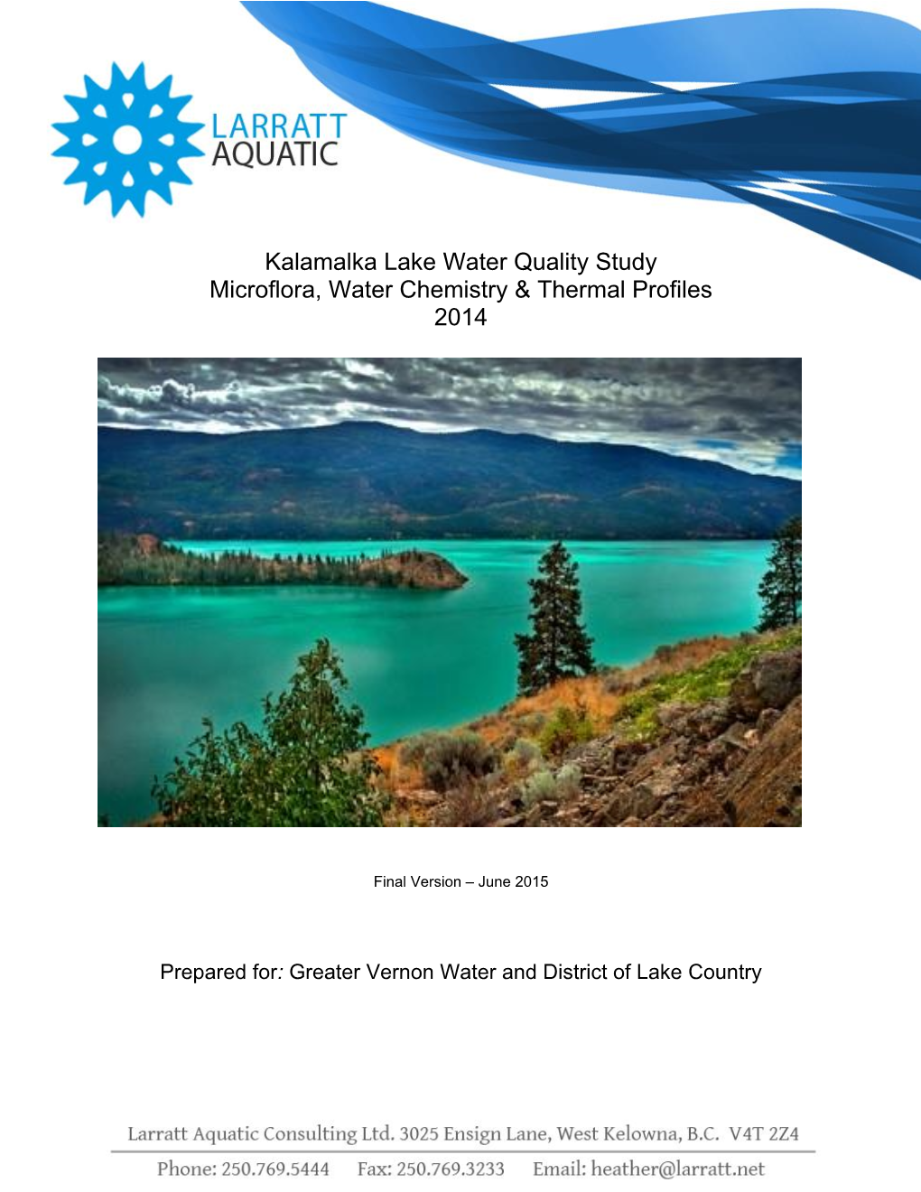 Kalamalka Lake Water Quality Study Microflora, Water Chemistry & Thermal Profiles 2014