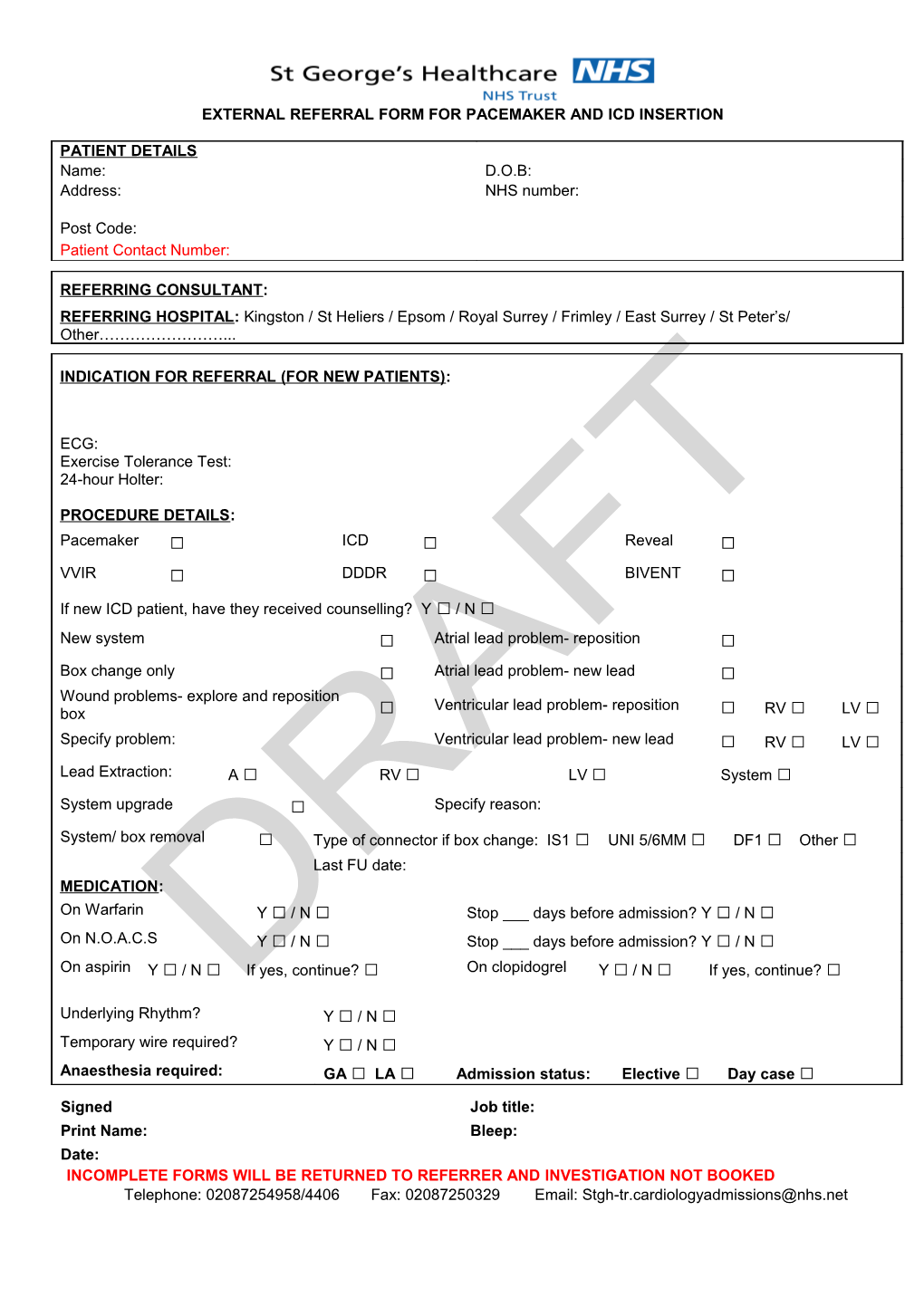 Incomplete Forms Will Be Returned to Referrer and Investigation Not Booked