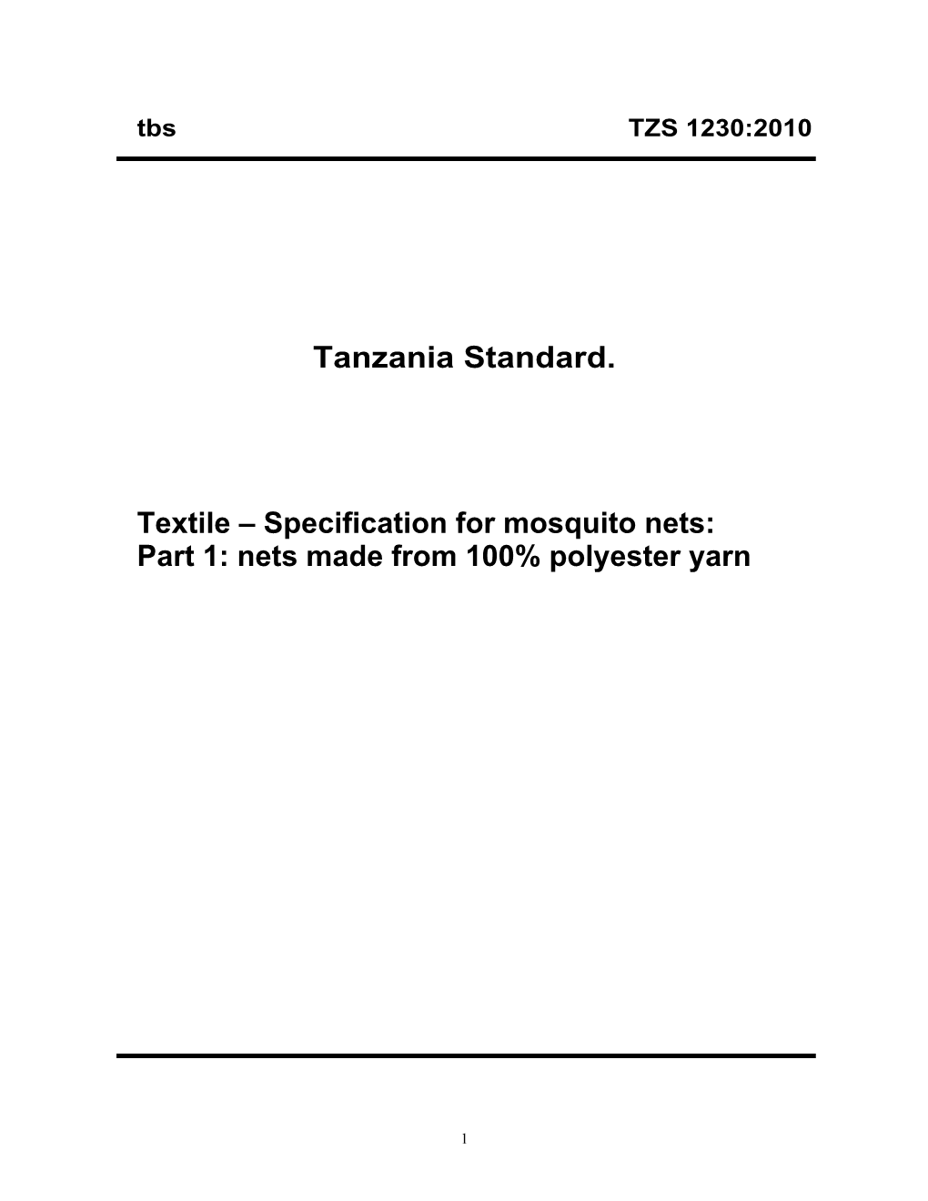 Specification for Mosquito Nets: Part 1: Nets Made from 100% Polyester Yarn