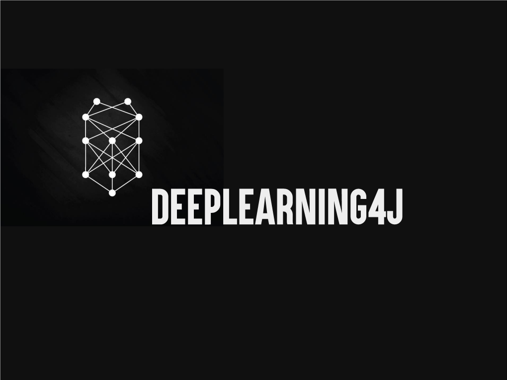 Deeplearning4j