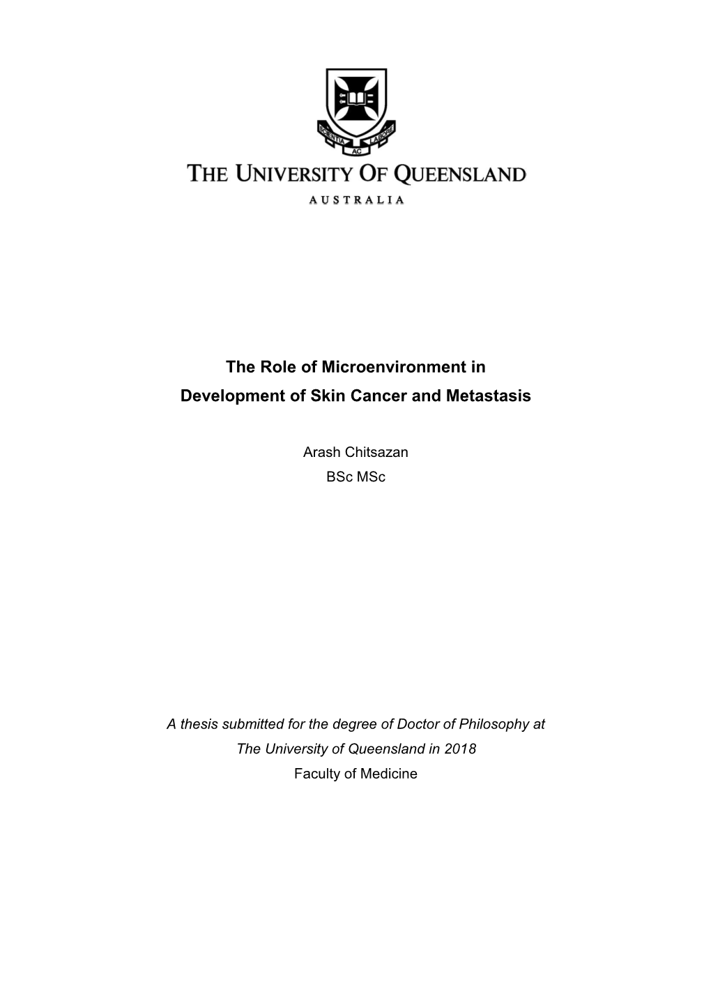 The Role of Microenvironment in Development of Skin Cancer and Metastasis