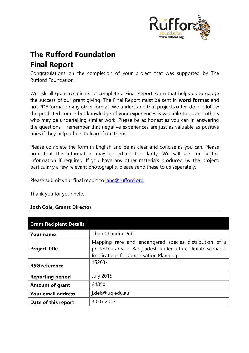 Final Report Congratulations on the Completion of Your Project That Was Supported by the Rufford Foundation