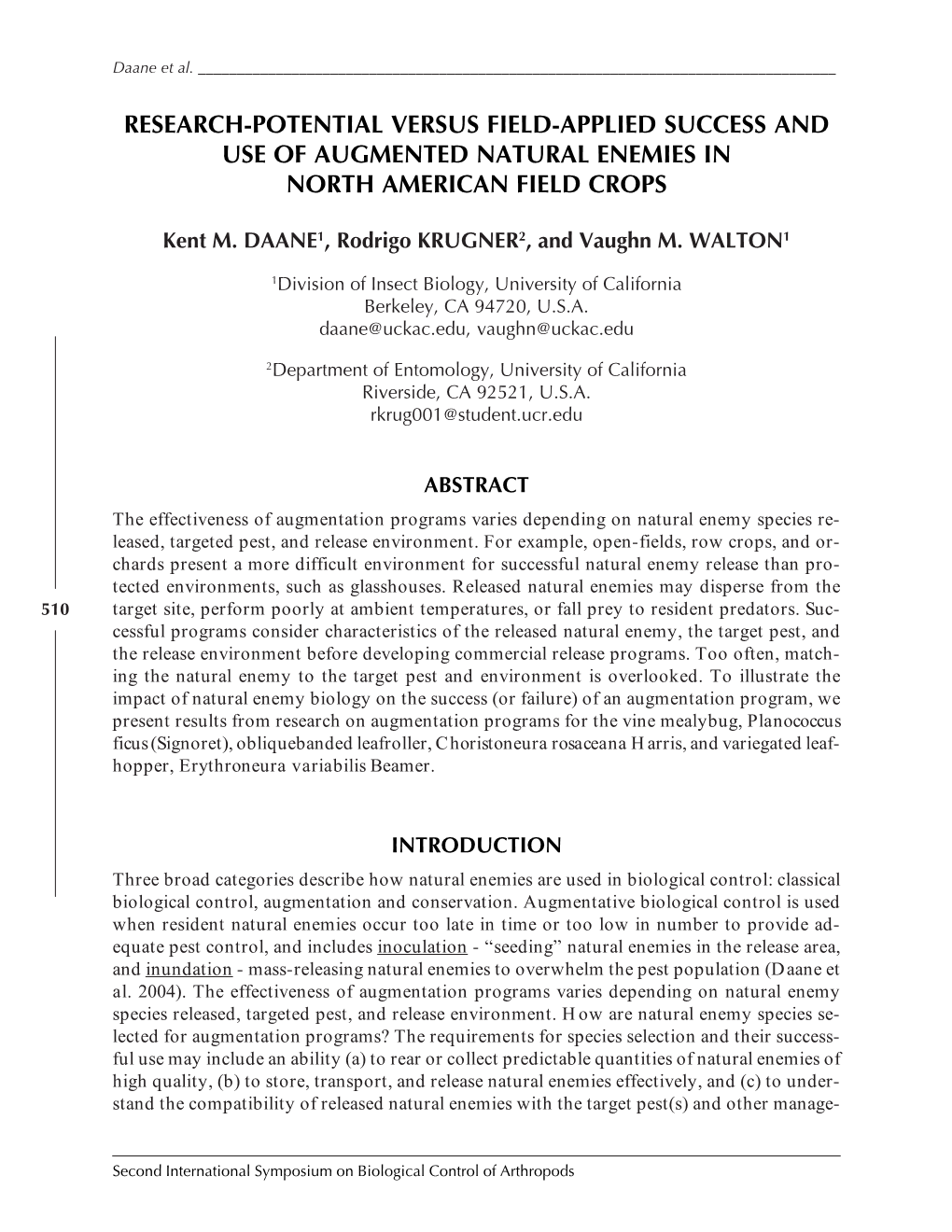 Research-Potential Versus Field-Applied Success and Use of Augmented Natural Enemies in North American Field Crops