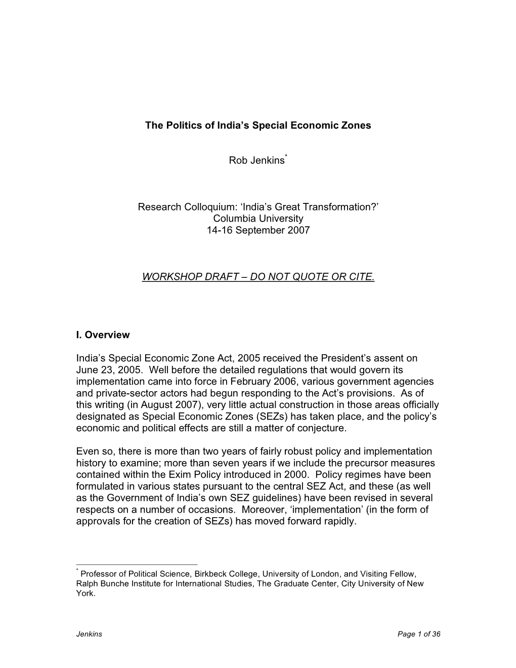 The Politics of India's Special Economic Zones Rob Jenkins* Research Colloquium