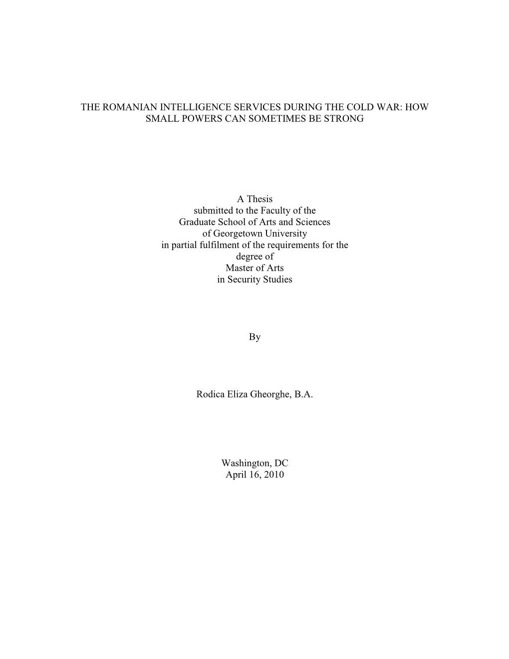 Romanian Intelligence Services During the Cold War: How Small Powers Can Sometimes Be Strong