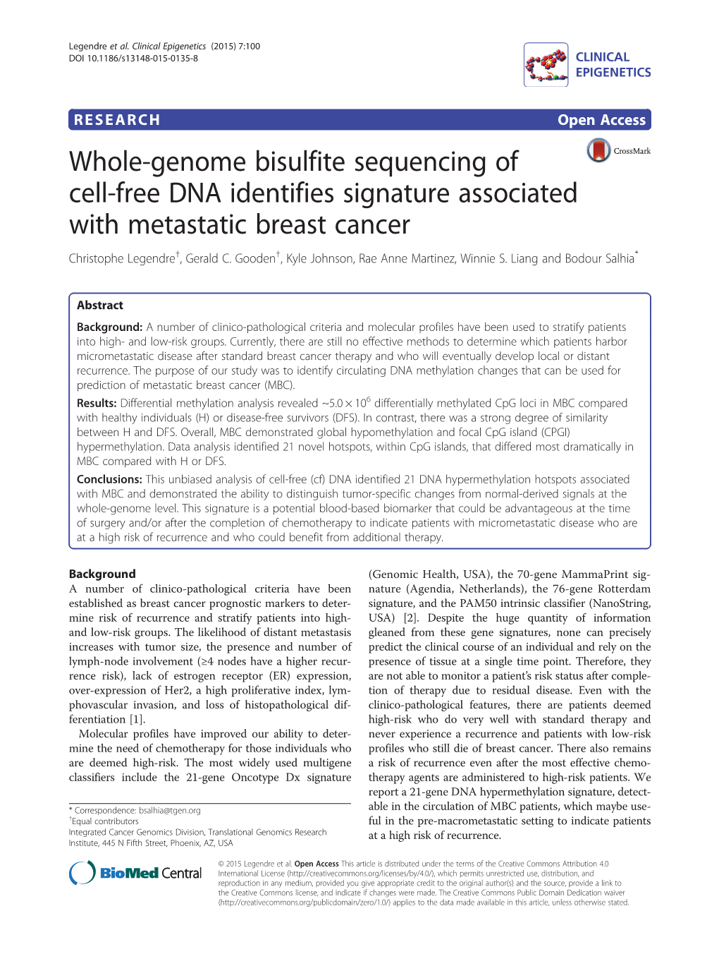 Whole-Genome Bisulfite Sequencing of Cell-Free DNA Identifies Signature Associated with Metastatic Breast Cancer Christophe Legendre†, Gerald C
