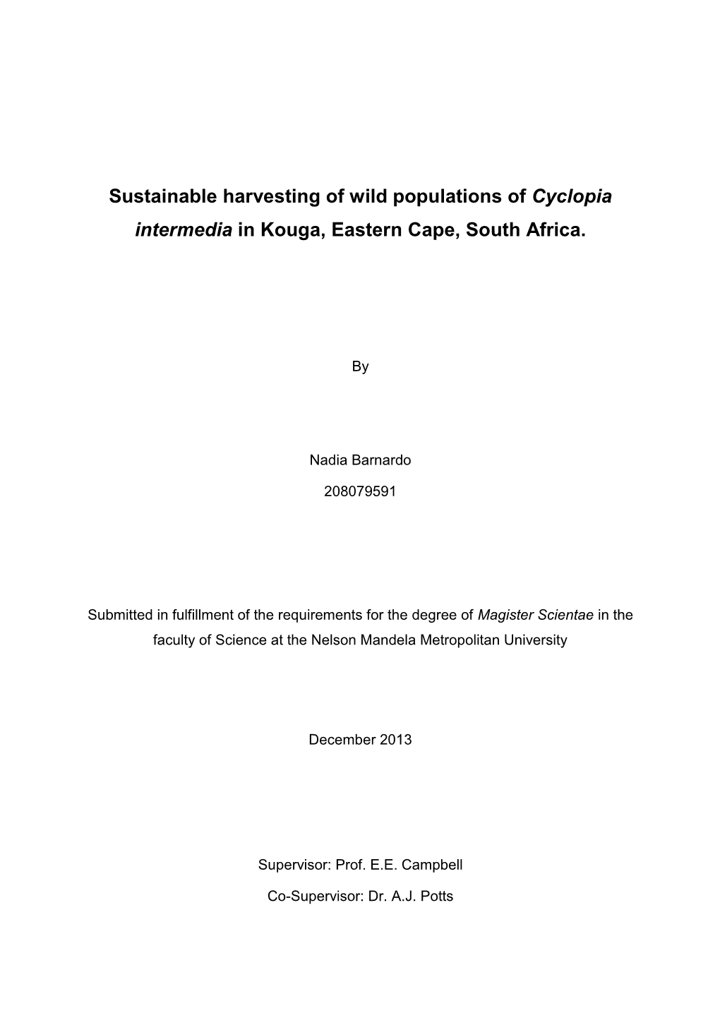 Sustainable Harvesting of Wild Populations of Cyclopia Intermedia in Kouga, Eastern Cape, South Africa