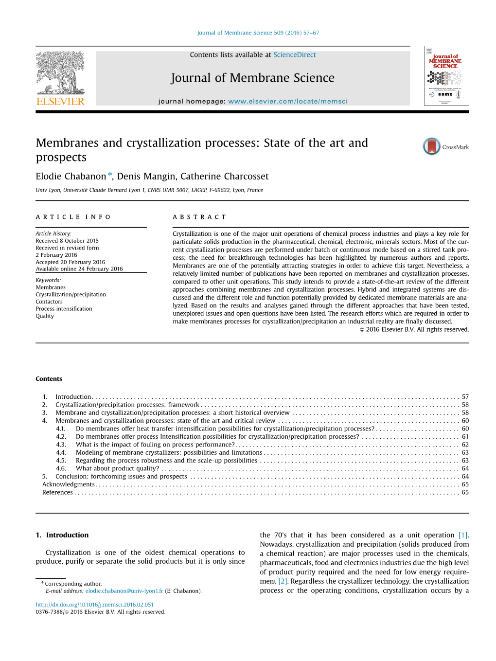 Membranes and Crystallization Processes: State of the Art and Prospects