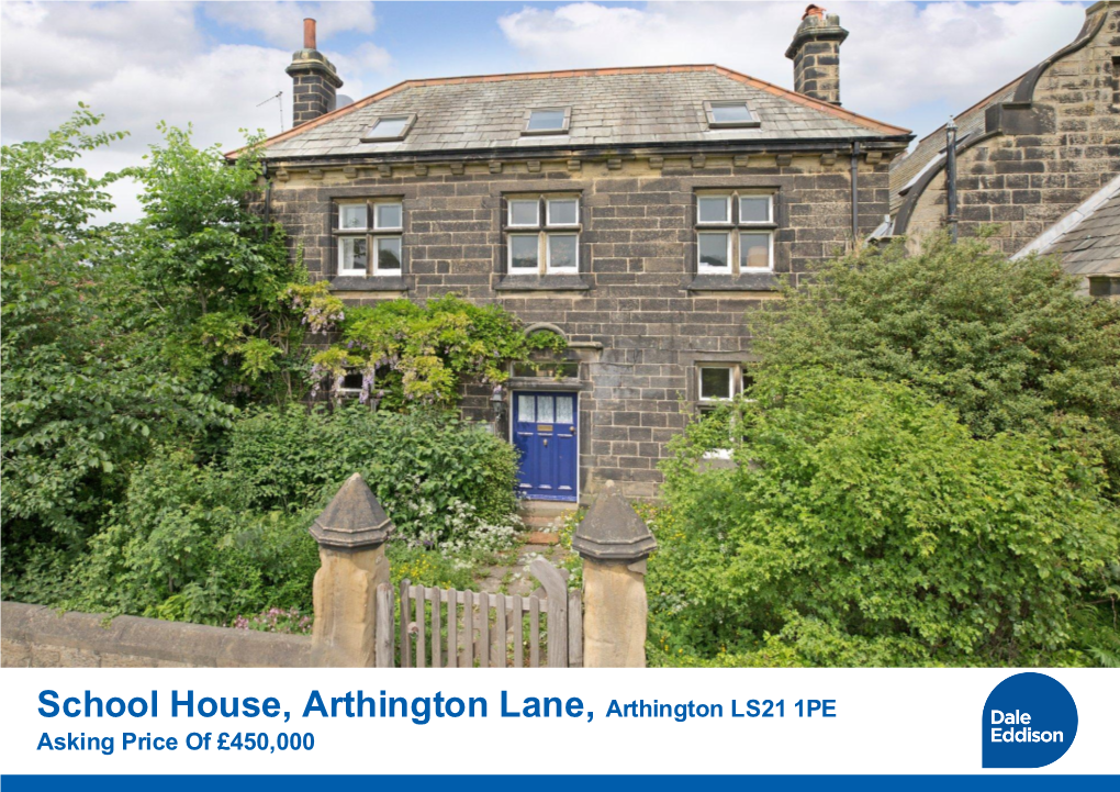 School House, Arthington Lane, Arthington LS21 1PE