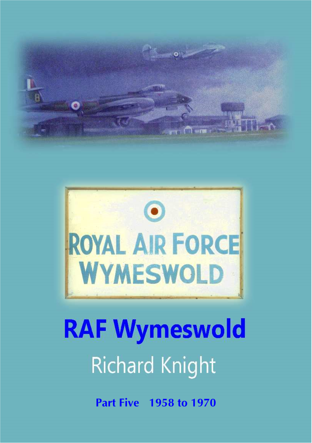 RAF Wymeswold Part 5