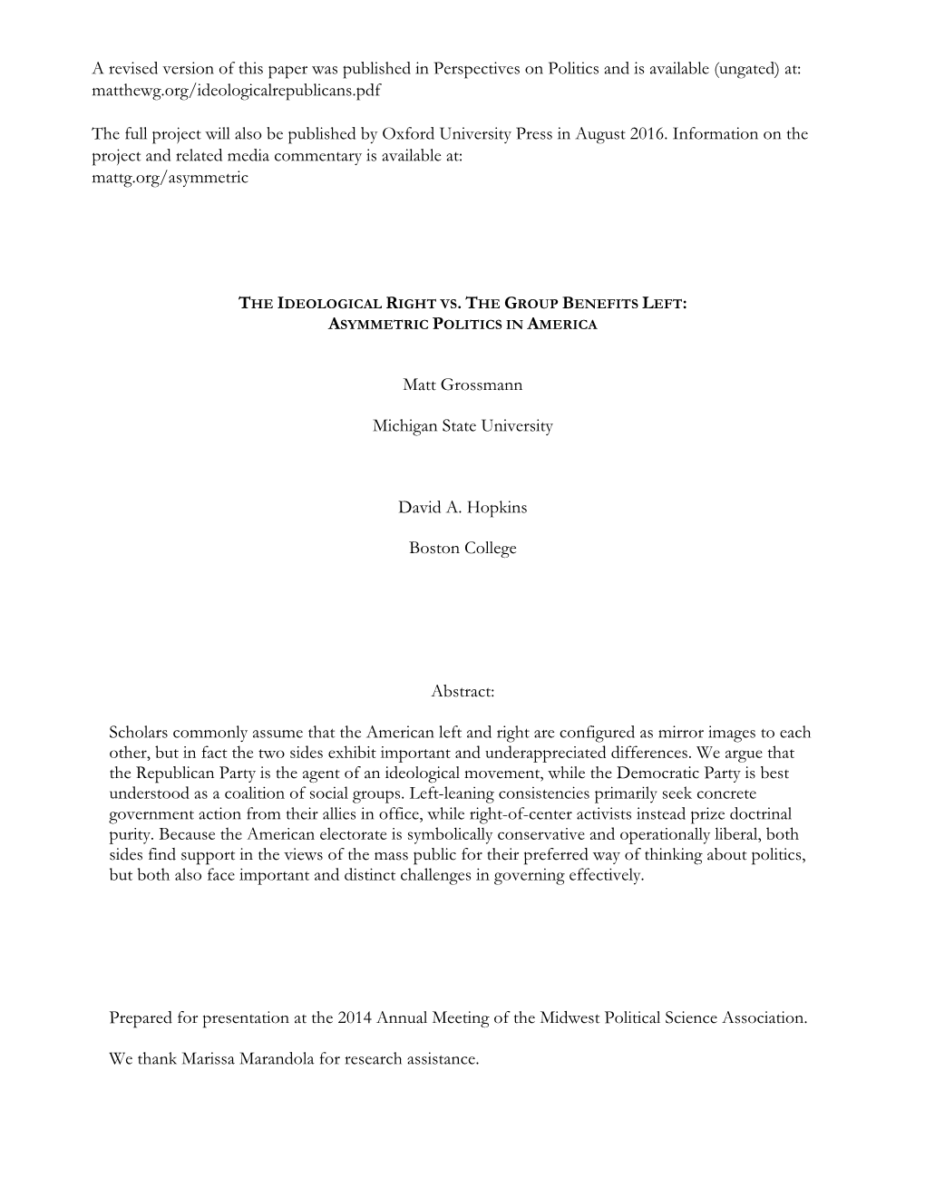 The Ideological Right Vs. the Group Benefits Left: Asymmetric Politics in America