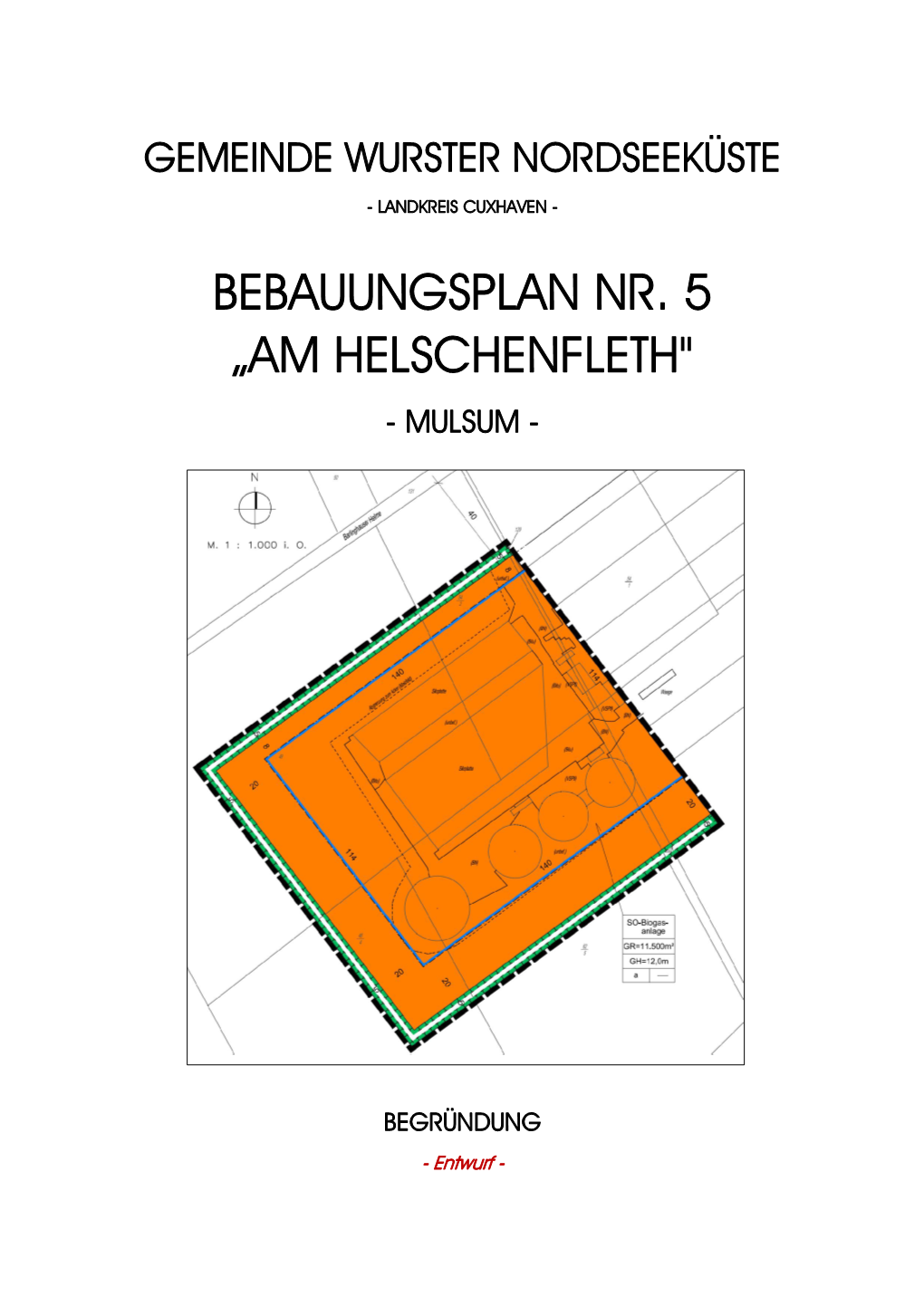 Bebauungsplan Nr. 5 „Am Helschenfleth